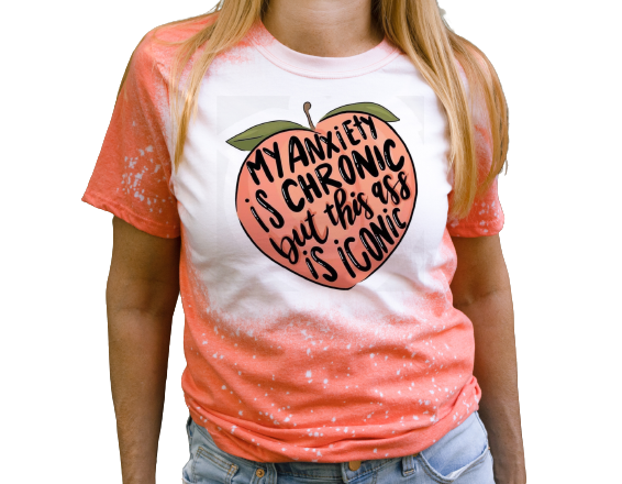 My Anxiety Is Chronic But This Ass Is Iconic Peach Booty Funny Peachy Bleached Distressed Shirt