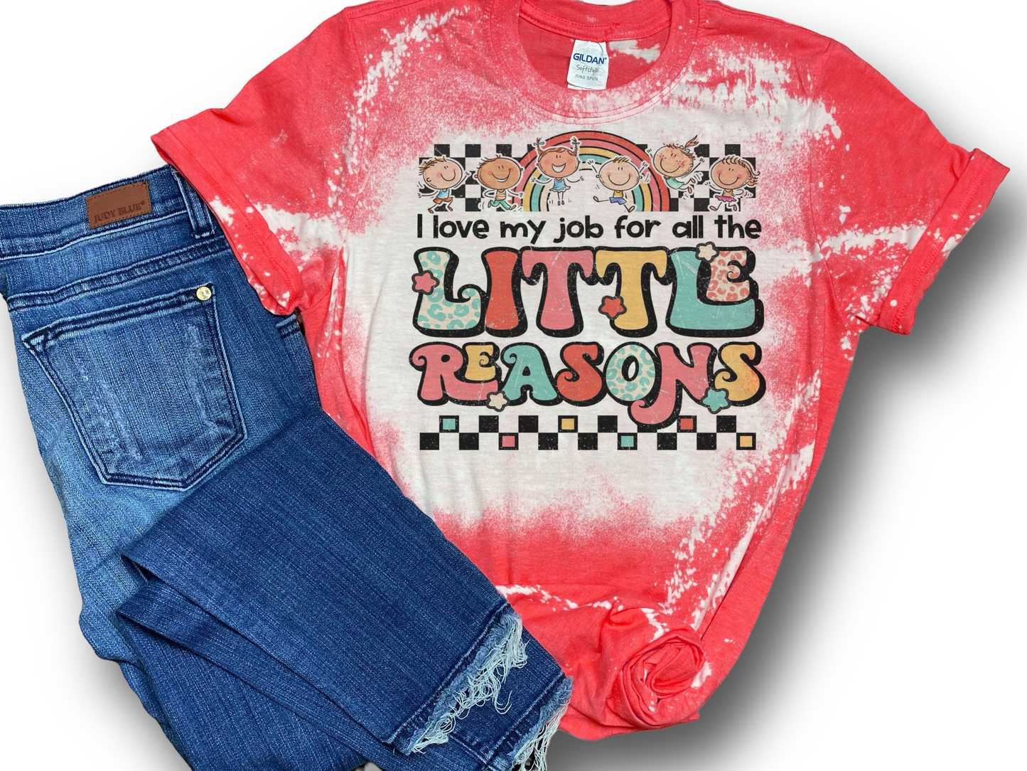 Teacher Life I Love My Job For All The Little Reasons Educator Teach Inspire Bleached T-Shirt