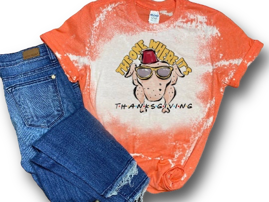 The One Where It’s Thanksgiving Friends Turkey Distressed Bleached Shirt l Thanksgiving Bleached Tee| Turkey Day