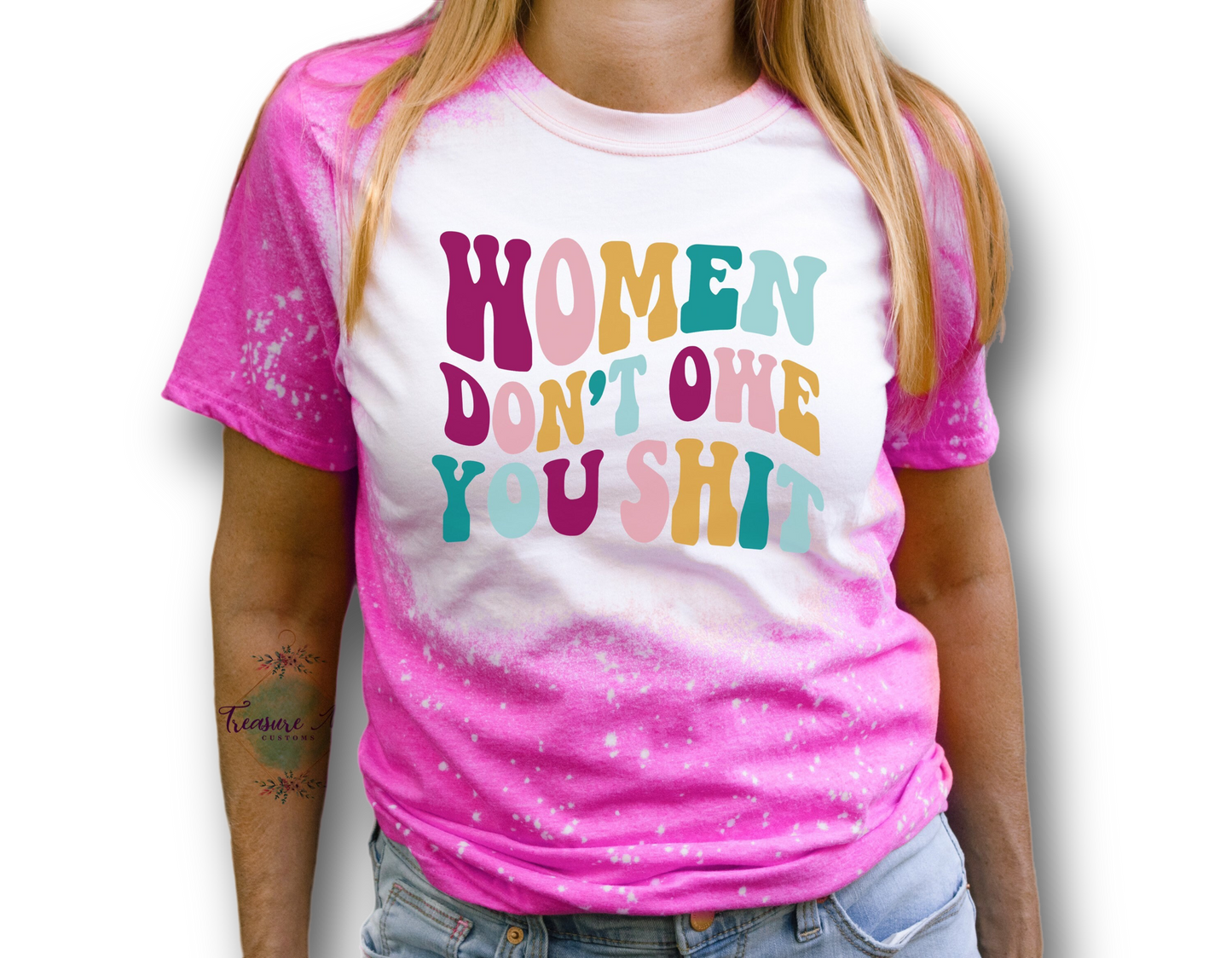 Women Don’t Owe You Shit Shirt, Women Don’t Owe You Shit T-shirt, Feminist Gift shirt, pro choice shirt, womens rights shirt, feminist shirt